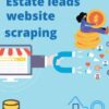 Real estate and B2B lead generation