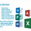 Any kind of work related to Microsoft Office and Data Entry