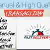 I will provide quality audio and video transcription