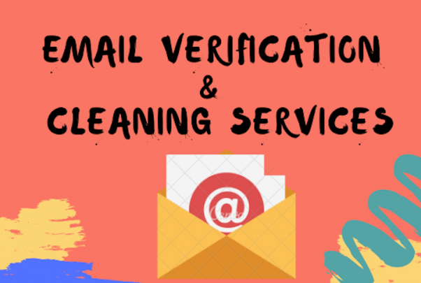 I will execute the email verification and list cleaning task